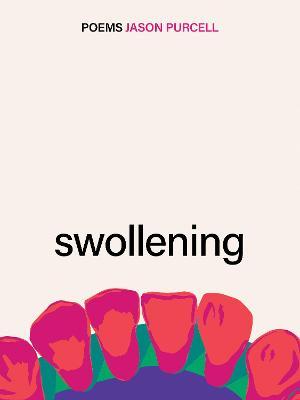 Swollening - Jason Purcell