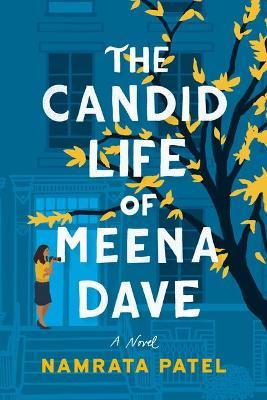 The Candid Life of Meena Dave - Namrata Patel