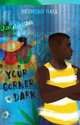 Your Corner Dark - Desmond Hall