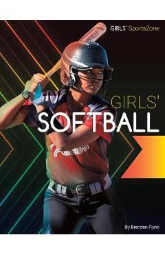 Coperta cărții 'Girls' Softball - Brendan Flynn'