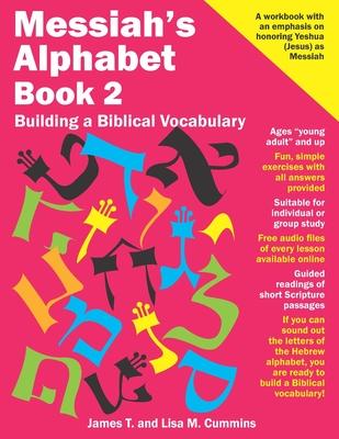 Coperta cărții 'Messiah's Alphabet Book 2: Building a Biblical Vocabulary - Lisa M. Cummins'