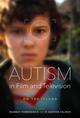 Autism in Film and Television: On the Island - Murray Pomerance
