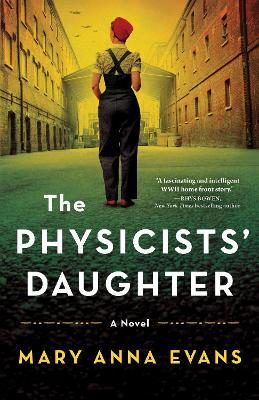 The Physicists' Daughter - Mary Anna Evans