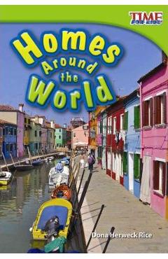 Poza produsului Homes Around the World - Dona Herweck Rice