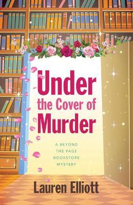 Under the Cover of Murder - Lauren Elliott