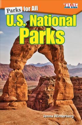 Parks for All: U.S. National Parks - Jenna Winterberg