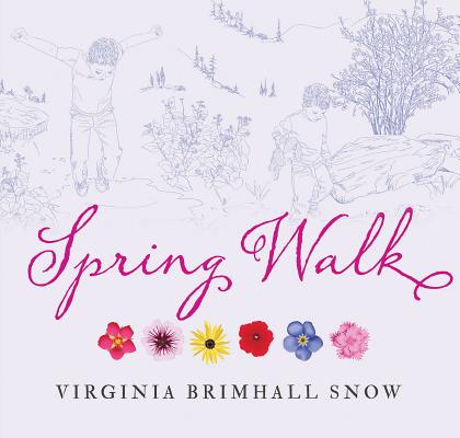 Spring Walk (Paperback) - Virginia Brimhall Snow