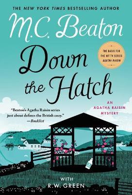Down the Hatch: An Agatha Raisin Mystery - M. C. Beaton