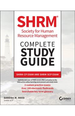 Shrm Society for Human Resource Management Complete Study Guide: Shrm-Cp Exam and Shrm-Scp Exam - Sandra M. Reed