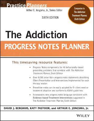 The Addiction Progress Notes Planner - Arthur E. Jongsma