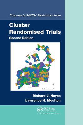 Cluster Randomised Trials - Richard J. Hayes