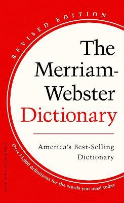 The Merriam-Webster Dictionary - Merriam-webster