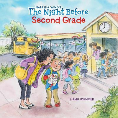 The Night Before Second Grade - Natasha Wing