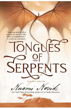 Tongues of Serpents: Book Six of Temeraire - Naomi Novik