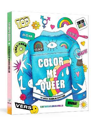 Color Me Queer: The LGBTQ+ Coloring and Activity Book - Potter Gift