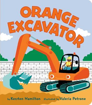 Orange Excavator - Kersten Hamilton