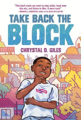 Take Back the Block - Chrystal D. Giles
