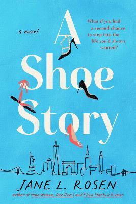 A Shoe Story - Jane L. Rosen