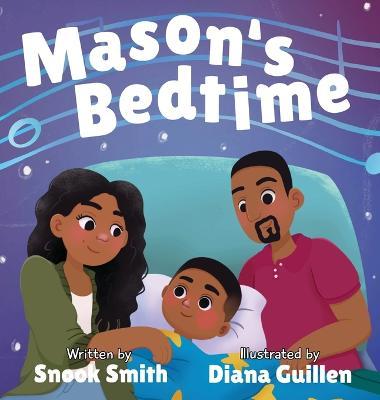 Mason's Bedtime - Snook Smith