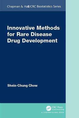 Innovative Methods for Rare Disease Drug Development - Shein-chung Chow