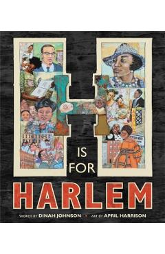 H Is for Harlem - Dinah Johnson