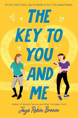 The Key to You and Me - Jaye Robin Brown