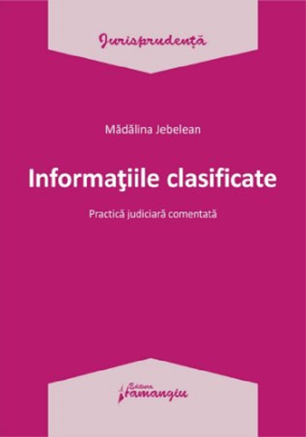 Informatiile clasificate - Madalina Jebelean