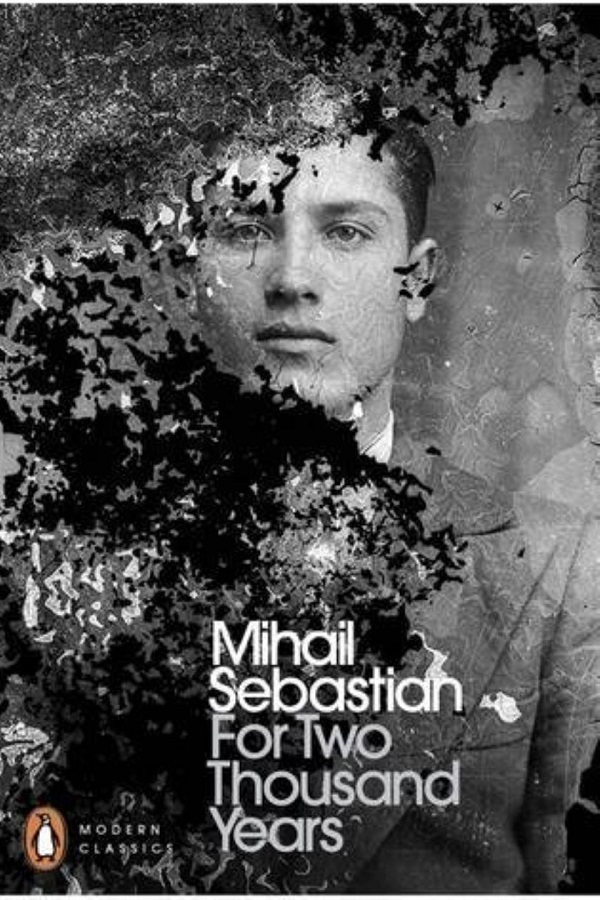 For Two Thousand Years - Mihail Sebastian