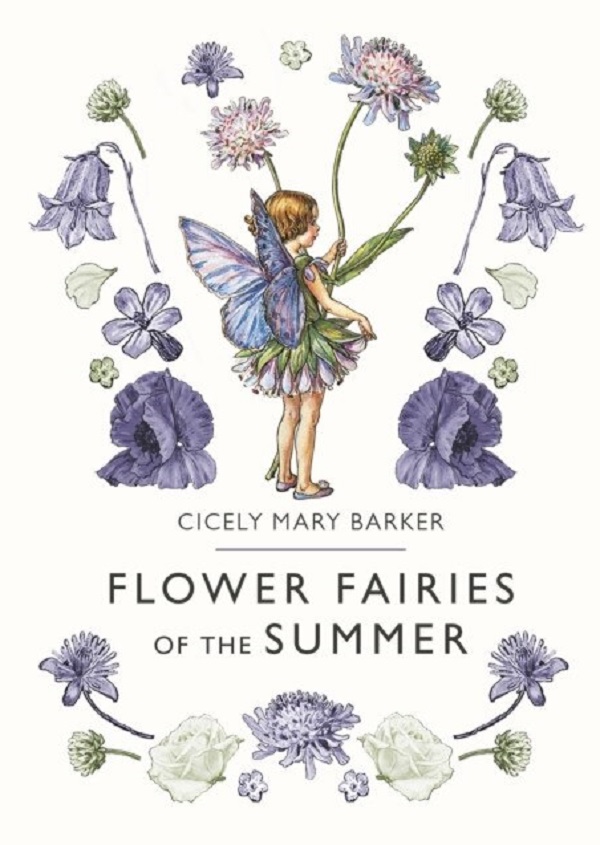 Flower Fairies of the Summer - Cicely Mary Barker