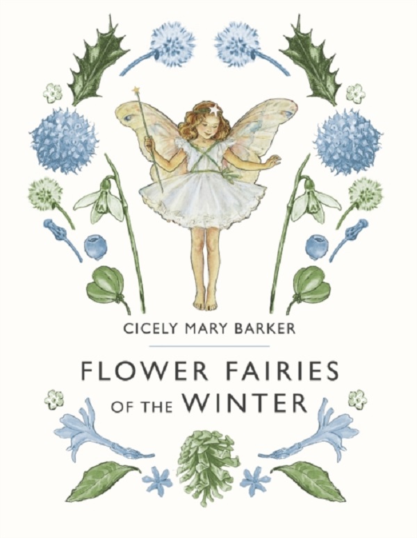 Flower Fairies of the Winter - Cicely Mary Barker
