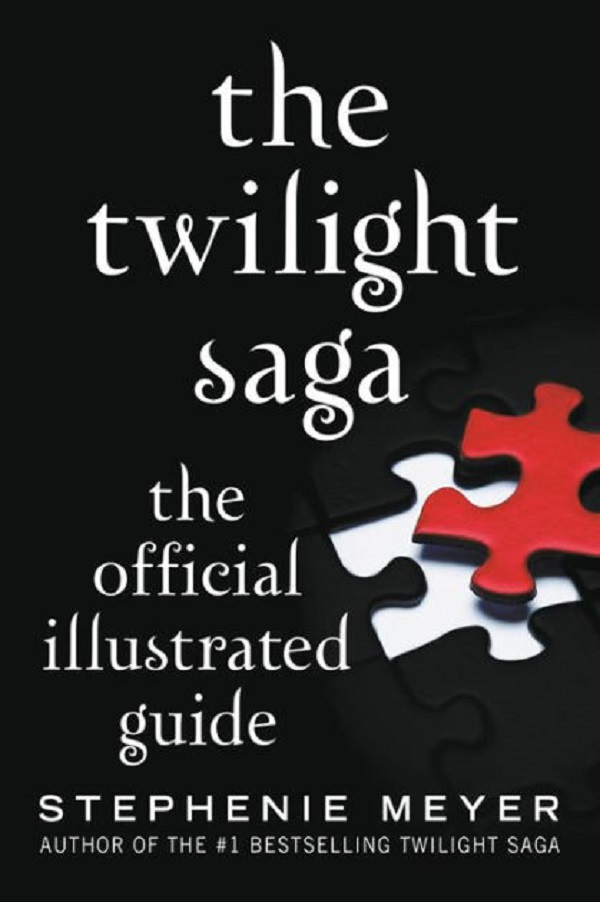 The Twilight Saga. The Official Illustrated Guide - Stephenie Meyer