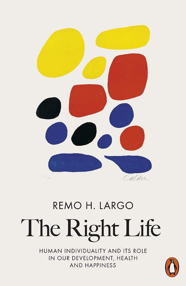 The Right Life - Remo H. Largo