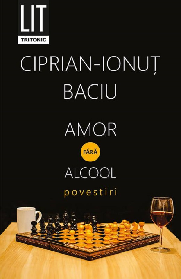 Amor fara alcool - Ciprian-Ionut Baciu