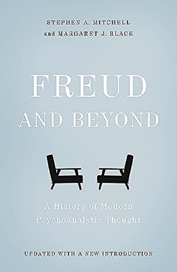 Freud and Beyond - Margaret J. Black, Stephen Mitchell