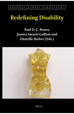 Coperta cărții 'Redefining Disability - Paul D. C. Bones'