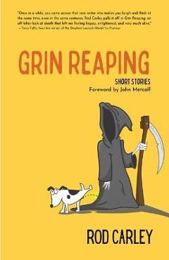 Poza produsului Grin Reaping - Rod Carley