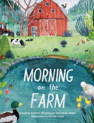 Morning on the Farm - Sabrina Ehlenberger