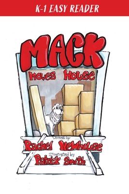 Mack Moves House - Rachel Newhouse