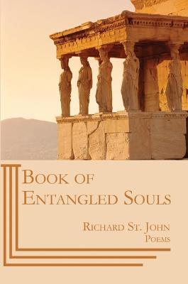 Book of Entangled Souls - Richard St John