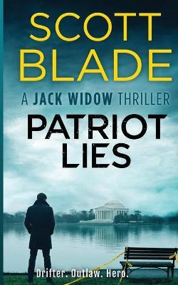 Patriot Lies - Scott Blade