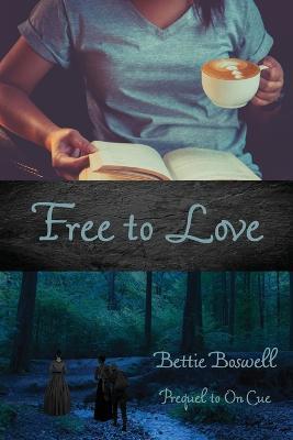 Free To Love - Bettie Boswell