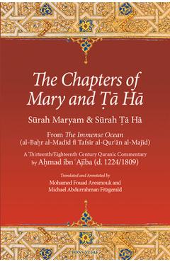 Poza produsului The Chapters of Mary and Ta Ha: From the Immense Ocean (Al-Bahr Al-Madid Fi Tafsir Al-Qur'an Al-Majid) - Mohamed Fouad Aresmouk