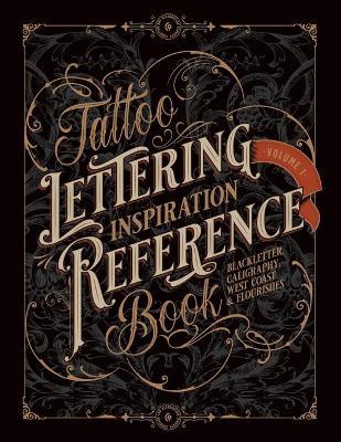 Tattoo Lettering Inspiration Reference Book - Kale James