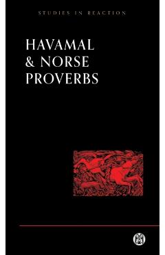 Havamal and Norse Proverbs - Anonymous