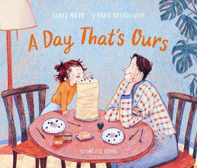 A Day That's Ours - Blake Nuto