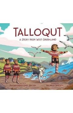 Coperta cărții 'Talloqut: A Story from West Greenland: English Edition - Paninnguaq Lind Jensen'