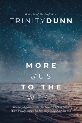 More of Us to the West - Trinity Dunn