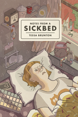 Notes from a Sickbed - Tessa Brunton
