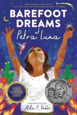 Barefoot Dreams of Petra Luna - Alda P. Dobbs