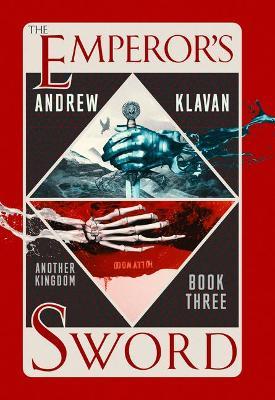 The Emperor's Sword: Another Kingdom Book 3 - Andrew Klavan